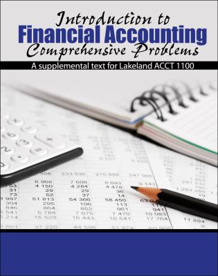 Introduction to Financial Accounting : Comprehensive Problems