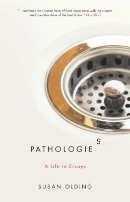 Pathologies : A Life in Essays