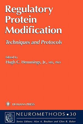 Regulatory Protein Modification : Techniques and Protocols
