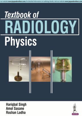 Textbook of Radiology - Physics