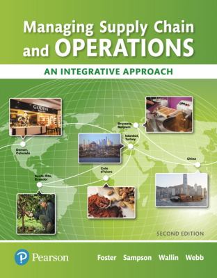 Managing Supply Chain and Operations : An Integrative Approach