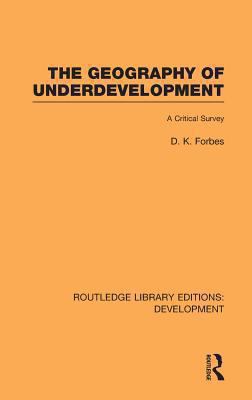 The Geography of Underdevelopment : A Critical Survey