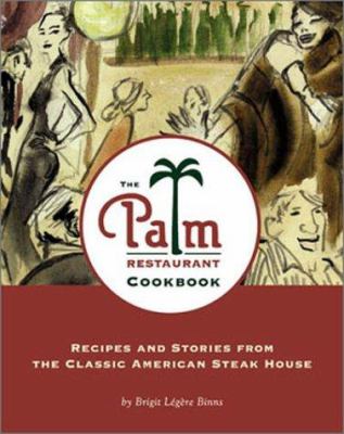 The Palm Restaurant Cookbook