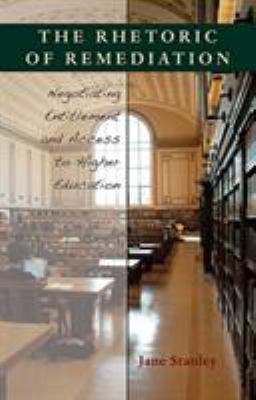 The Rhetoric of Remediation