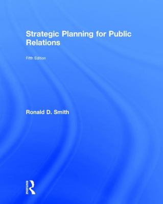 Strategic Planning for Public Relations