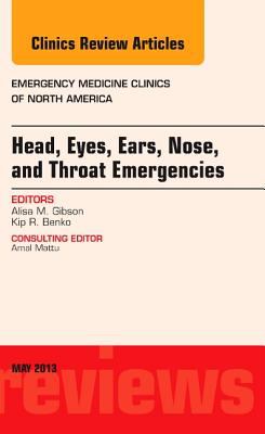 Head, Eyes, Ear, Nose, and Throat Emergencies