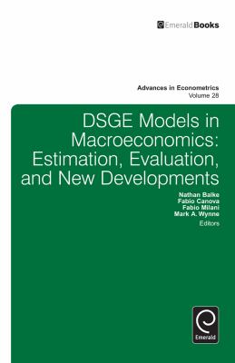 DSGE Models in Macroeconomics : Estimation, Evaluation, and New Developments