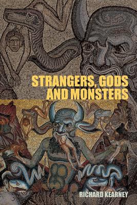 Strangers, Gods and Monsters : Interpreting Otherness