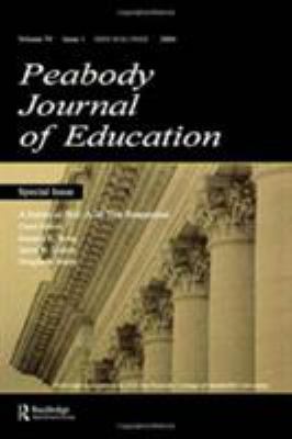 A Nation at Risk : A 20-Year Reappraisal. a Special Issue of the Peabody Journal of Education