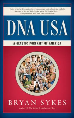 Dna Usa : A Genetic Portrait of America