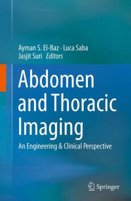 Abdomen and Thoracic Imaging : An Engineering & Clinical Perspective