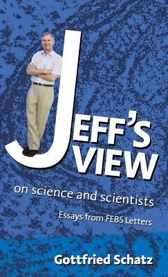 Jeff's View : On Science and Scientists