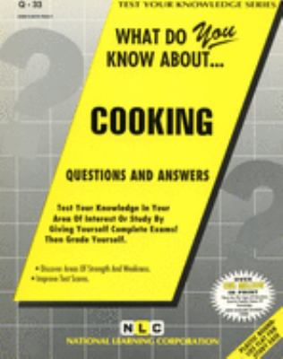 Cooking : What Do You Know About...