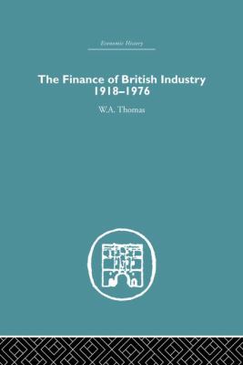 The Finance of British Industry, 1918-1976