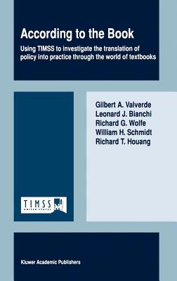 According to the Book : Using TIMSS to Investigate the Translation of Policy into Practice Through the World of Textbooks
