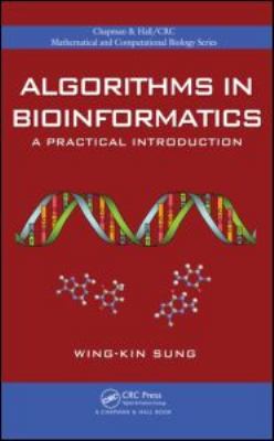 Algorithms in Bioinformatics : A Practical Introduction