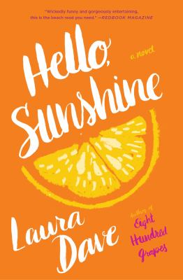 Hello, Sunshine : A Novel