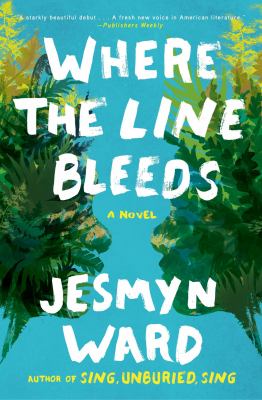 Where the Line Bleeds : A Novel