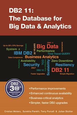 Db2 11 : The Database for Big Data and Analytics