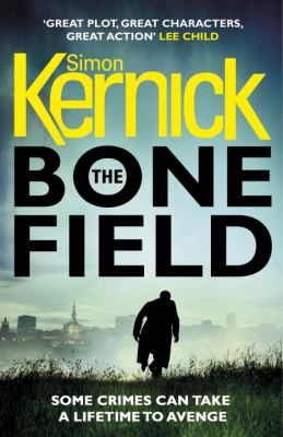 The Bone Field : The Heart-Stopping New Thriller