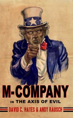 M-Company : In the Axis of Evil