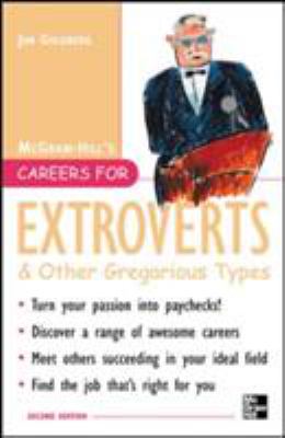 Careers for Extroverts & Other Gregarious Types, Second Ed