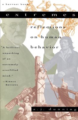 Extremes : Reflections on Human Behavior