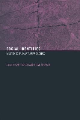 Social Identities : Multidisciplinary Approaches