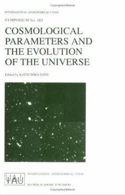 Cosmological Parameters and the Evolution of the Universe