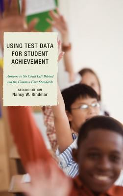 Using Test Data for Student Achievement : Answers to No Child Left Behind