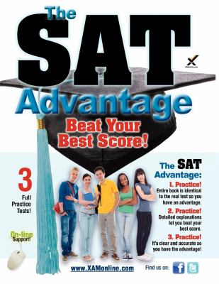 The SAT Advantage : Beat Your Best Score!