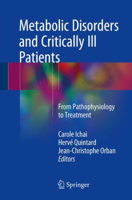 Metabolic Disorders and Critically Ill Patients : From Pathophysiology to Treatment