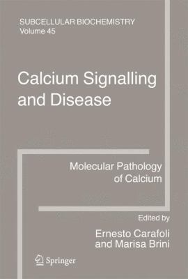 Calcium Signalling and Disease : Molecular Pathology of Calcium