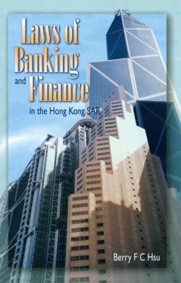 Laws of Banking and Finance in the Hong Kong SAR
