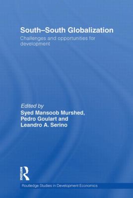 South-South Globalization : Challenges and Opportunities for Development