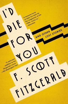 I'd Die for You : And Other Lost Stories