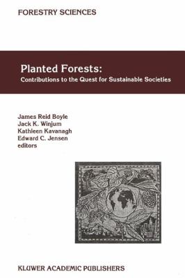 Planted Forests : Contributions to the Quest for Sustainable Societies