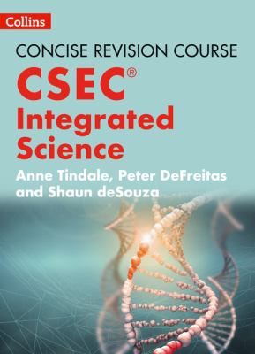 Integrated Science : A Concise Revision Course for CSEC