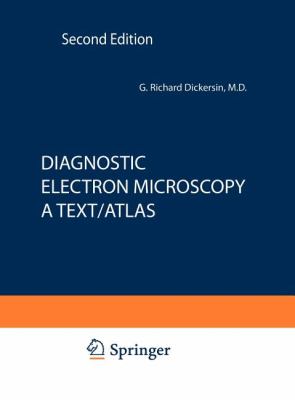Diagnostic Electron Microscopy : A Text/Atlas