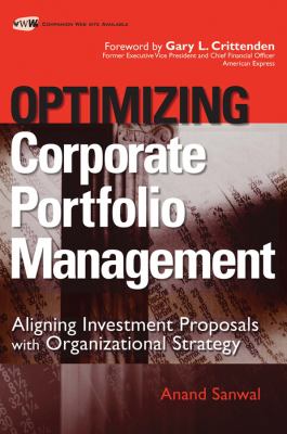 Optimizing Corporate Portfolio Management : Aligning Investment Proposals with Organizational Strategy