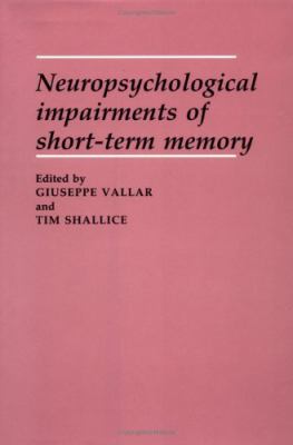 Neuropsychological Impairments of Short-Term Memory