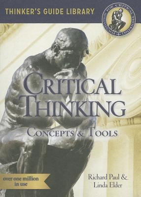 The Miniature Guide to Critical Thinking-Concepts and Tools