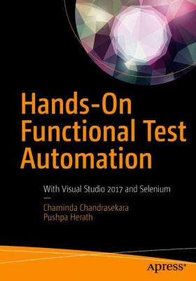 Hands-On Functional Test Automation : With Visual Studio 2017 and Selenium