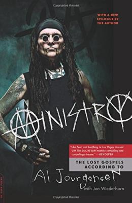 Ministry : The Lost Gospels According to Al Jourgensen