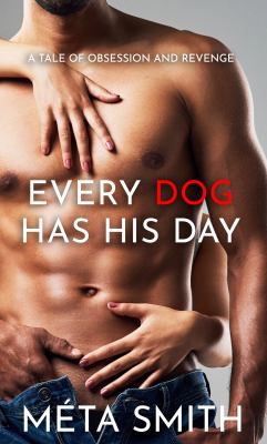 Every Dog Has His Day