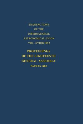 Proceedings of the Eighteenth General Assembly - Patras 1982