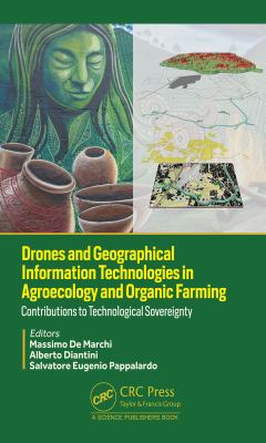 Drones and Geographical Information Technologies in Agroecology and Organic Farming : Contributions to Technological Sovereignty