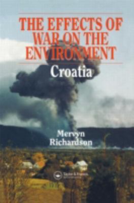 Effects of War on the Environment : Croatia