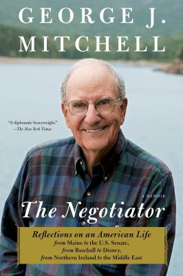 The Negotiator : A Memoir
