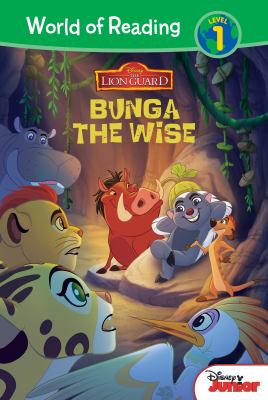 The Lion Guard : Bunga the Wise
